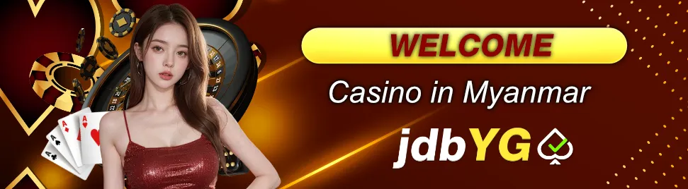 JDBYG Casino Website In Myanmar